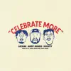 Celebrate More (feat. Lecrae) - Single album lyrics, reviews, download