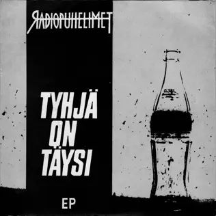 Album herunterladen Radiopuhelimet - Tyhjä On Täysi