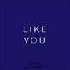 Like You - Single