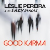 Leslie Pereira & The Lazy Heroes - In My Backyard