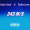 343 M/S (feat. Tycho Luna) - Ro$e Gold lyrics
