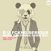 R U FCKNG SERIOUS (Ann Clue Remix) artwork