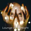 Lounge of the Night – Luxury Tropical Vintage Cocktail Party Music in Isla del Mar Location album lyrics, reviews, download