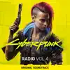 Stream & download Cyberpunk 2077: Radio, Vol. 4 (Original Soundtrack)