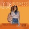 Big Business (feat. Darak Ibar) - Paisley the Hebrew lyrics