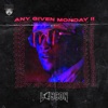 Any Given Monday II - Single