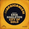 Erik Hagleton - City of Gold (Nico De Andrea Remix)