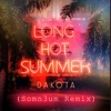 Da'kota - Long Hot Summer (Somn3um Remix)