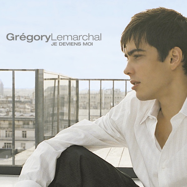 Je deviens moi - Grégory Lemarchal