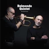 Belmondo Quintet - Wayne's Words (feat. Eric Legnini, Sylvain Romano & Tony Rabeson)