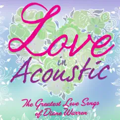 Love In Acoustic - The Greatest Love Songs of Diane Warren by Toto Sorioso & Lulu Panganiban album reviews, ratings, credits