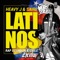 Latinos (feat. Saire) - Heavy J lyrics