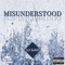 Misunderstood - Zay Bando lyrics