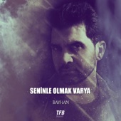 Seninle Olmak Varya artwork