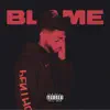 Stream & download Blame - Single