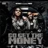 Go Get the Money (feat. Mo3) - Single album lyrics, reviews, download