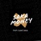 Saka Money - Papi Santana lyrics