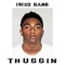 Thuggin' - Fredo Bang lyrics