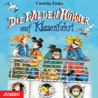 Cornelia Funke & JUMBO Neue Medien & Verlag GmbH - Die Wilden Hühner auf Klassenfahrt artwork