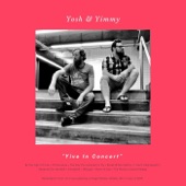 Yosh & Yimmy - Oh Universe (Live)
