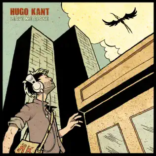last ned album Hugo Kant - Leave Me Alone