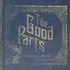 The Good Parts album lyrics, reviews, download