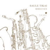 Two Fantasies for Saxophone Quartet and Piano: II. Saule tikai - aplis artwork