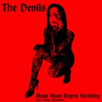 The Devils - Beast Must Regret Nothing (feat. Alain Johannes)