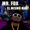 Las Cosas Como Son (feat. El Tuox & El Velaxx) - Mr. Fox lyrics