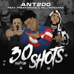 30 Shots (feat. Freakymane & Milli Montana) Song Lyrics