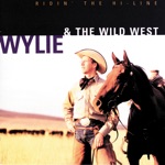 Wylie & The Wild West - Doggone Cowboy