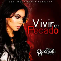 Vivir En Pecado - Single - Nena Guzman Vivir En Pecado - Single - Nena Guzman