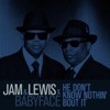 Babyface - He Don't Know Nothin' Bout It