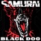Black Dog - SAMURAI lyrics