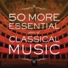 50 More Essential Pieces Of Classical Music, 2010