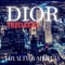 Dior (feat. TreDaKid, Smoove4x & Yung Xa) - LoyaltyOvaDollas lyrics