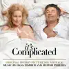 It's Complicated (Original Motion Picture Soundtrack) - EP album lyrics, reviews, download