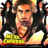 Mera Shikaar (Original Motion Picture Soundtrack)
