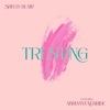 Trusting (feat. Abrianna McBride) - Single