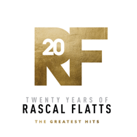 Rascal Flatts - Twenty Years of Rascal Flatts - The Greatest Hits artwork