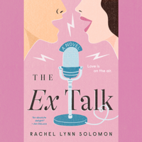 Rachel Lynn Solomon - The Ex Talk (Unabridged) artwork