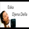 Eska - Djena Della lyrics