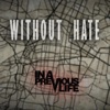 Without Hate - EP