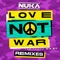 Love Not War (The Tampa Beat) (THAT KIND Remix) - Nuka & Jason Derulo lyrics