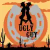 Ugly Guy - Single album lyrics, reviews, download
