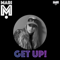 Mari M. - Get Up (feat. Marc Frey & M.A.C.) [Rap Mix] artwork