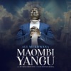 Maombi Yangu - Single