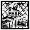 Fear Tomorrow - Single album lyrics, reviews, download