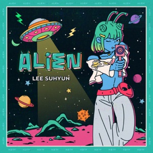 LEE SUHYUN - ALIEN - Line Dance Musique