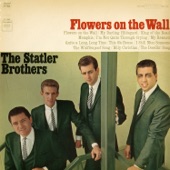 The Statler Brothers - flowers On the Wall